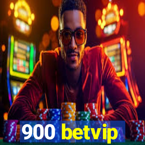 900 betvip